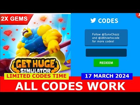 *ALL CODES* [2X GEMS] Get Huge Simulator ROBLOX | LIMITED CODES TIME | MARCH 17, 2024