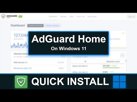 AdGuard Home on Windows 11 - Install FAST