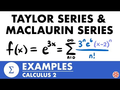 Taylor Series & Maclaurin Series Examples | Calculus 2 - JK Math