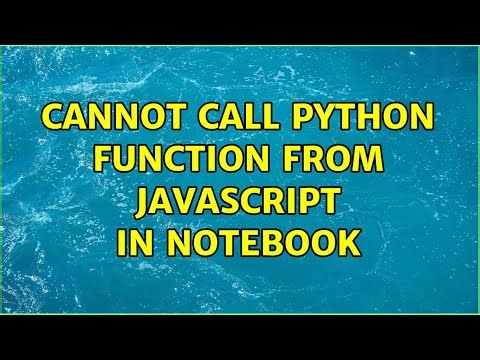 Cannot call Python function from Javascript in Notebook