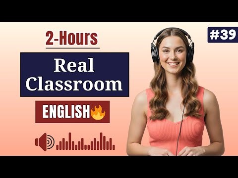 2 Hours English Speaking Practice for School & Classroom ✨| Speak Confidently