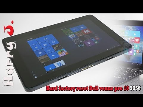 Hard factory reset DELL Venue 10 Pro 5056