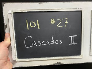 GEOL 101 - #27 - Cascades II