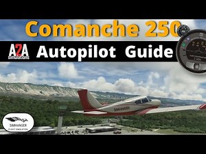 A2A Comanche 250 | Autopilot Tutorial for MSFS | Includes ILS