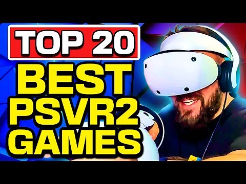 Top 20 Best PSVR2 Games For PlayStation VR 2!