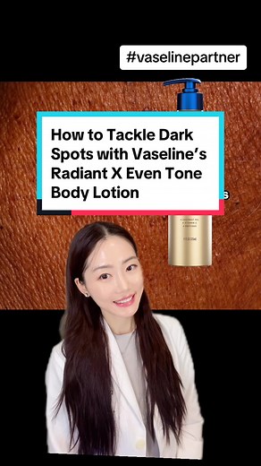 #vaselinepartner How to tackle dark spots with @Vaseline Brand ‘s new Radiant X Even Tone Nourishing Body Lotion