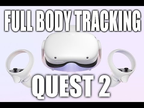 HERE IS WHAT YOU NEED FOR FULL BODY TRACKING FOR OCULUS QUEST 2