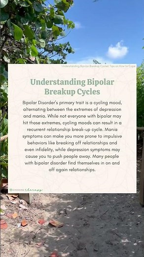 Understanding Bipolar Relationship Break up Cycles