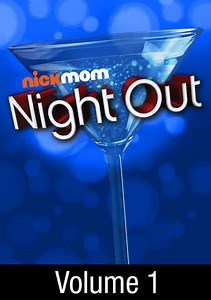 NickMom Night Out: Episode 9