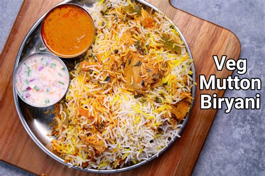 Hyderabadi Veg Mutton Biryani Recipe | Veg Mutton Dum Goat Biryani