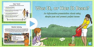 Past Simple and Present Perfect Tense PowerPoint