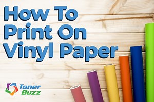 Printing on Vinyl Paper: Step-by-Step Guide
