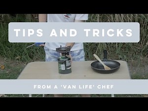 how to cook the perfect 'van life' meal