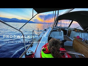 Propeller walk - Propwalk - Effects on Your Sailboat