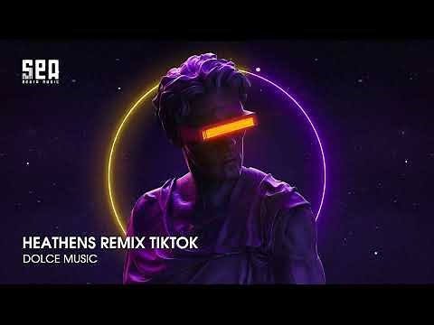 HEATHENS REMIX TIKTOK - NHẠC CHIẾN ĐÉT HOT TREND TIKTOK