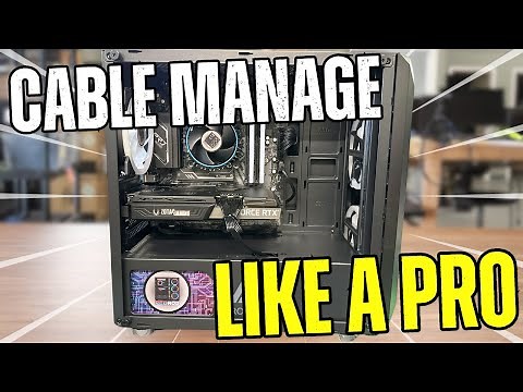 How to Cable Manage a Gaming PC - Step-By-Step