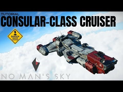 No Man's Sky: Consular-Class Cruiser (Tutorial/ No Mods)