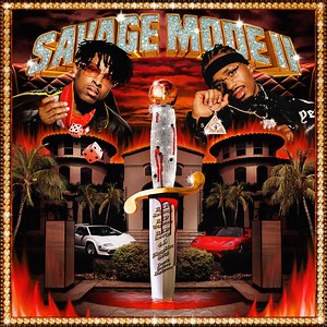 SAVAGE MODE II by 21 Savage & Metro Boomin