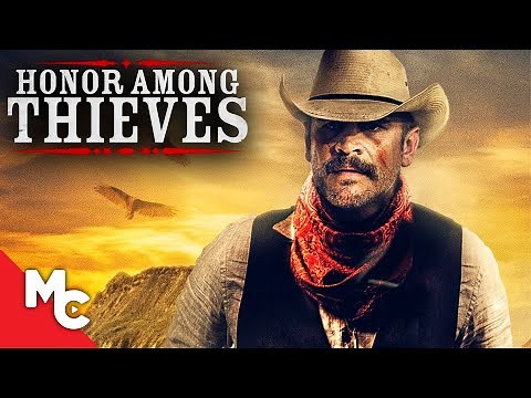 Honor Among Thieves | Full Western Action Movie | 2021
