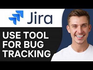 How To Use Jira Tool For Bug Tracking | Easy Guide