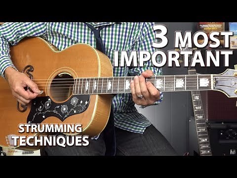 3 MOST Important Strumming Techniques