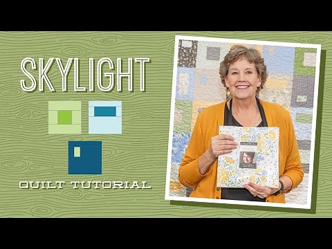 Make a "Skylight" Quilt with Jenny Doan of Missouri Star Quilt Co (Video Tutorial)