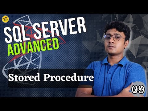 Stored Procedures SQL | SQL Server Advanced (বাংলা) - #09