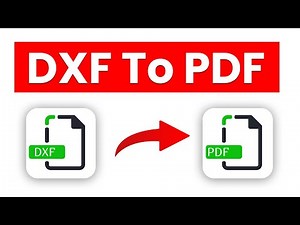 How to Convert DXF to PDF Online | Free DXF to PDF Converter