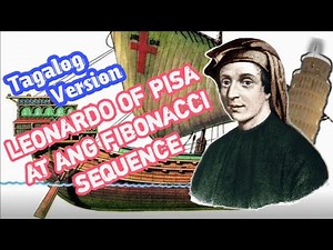 Leonardo of Pisa at ang Fibonacci Sequence