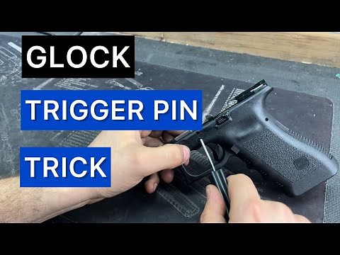 GLOCK Gunsmithing: Trigger Pin Trick
