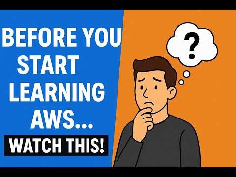Before You Start Learning AWS… Watch This!