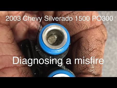 PO300 Diagnosing a Misfire- 2003 Chevy Silverado 5.3L