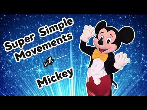 Super Simple Movements with Mickey