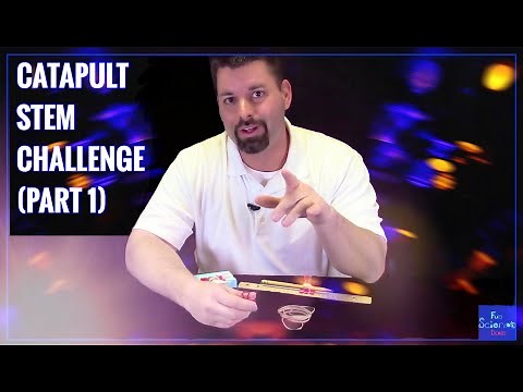 Catapult STEM Challenge (Part 1)