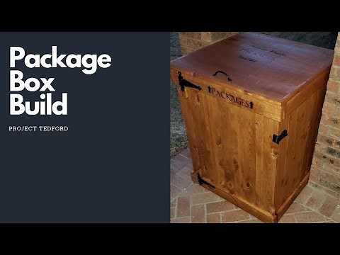 How to build a Package Box(Stop porch thieves!)