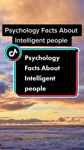 Fascinating Psychology Facts About Intelligent People