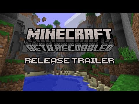 Minecraft Beta Recobbled: Release Trailer