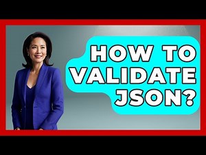 How To Validate JSON? - Learn As An Adult