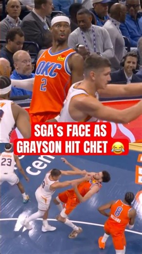 SGA's face as Grayson hit Chet 😂