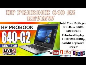 Hp Probook 640 G2 Laptop Review | Core i7 6th Gen 8GB 256GB Price in 2023 ?