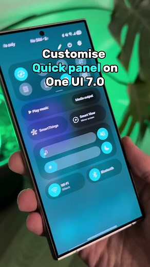 Customize Quick Panel on One UI 7.0 for Samsung Devices