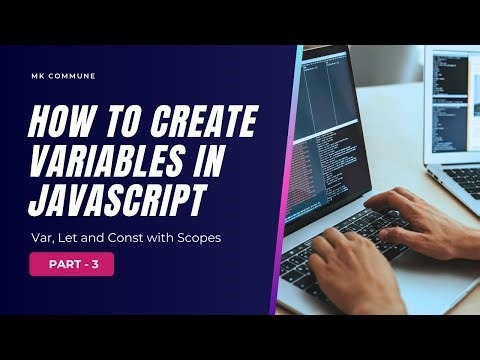 Create Variables in JavaScript ｜ Var, Let, Const & Scopes Explained ｜ Master JS Course ｜ BhumiGraphi