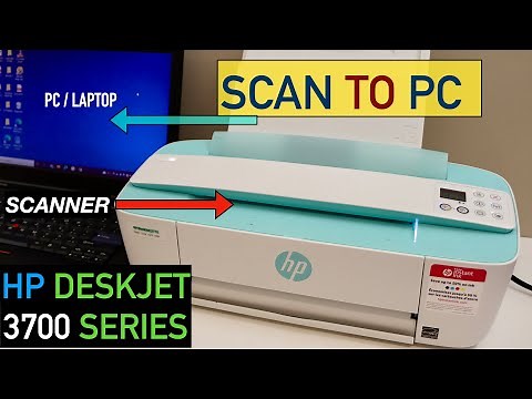 How To Scan A Document To PC From Your HP DeskJet 3700 Series Printer?