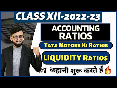 Accounting Ratios Class 12 Accounts | Liquidity Ratios | Current & Liquid Ratios | #accountingratio