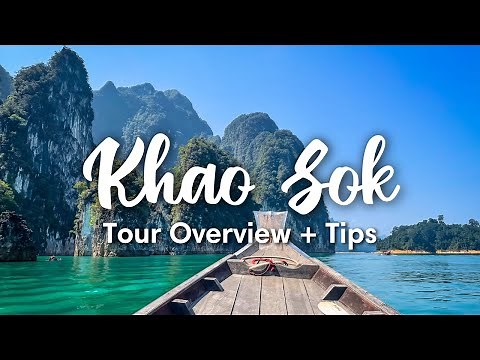 KHAO SOK NATIONAL PARK, THAILAND | What To Expect From Khao Sok (Overview, Review + Tips)