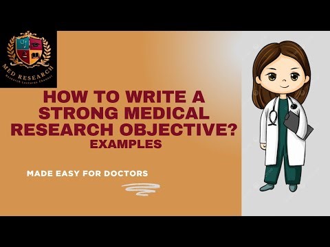 How to Write a Strong Medical Research Objective ?