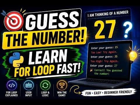 Python For Loop Tutorial | Number Guessing Game for Beginners