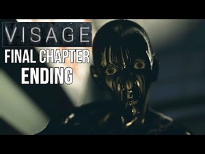 Visage - FINAL Chapter ENDING Walkthrough - GAME END (Psychological Horror Game 2020)