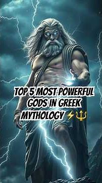 Top 5 Most Powerful Gods In Greek Mythology ⚡️🔱