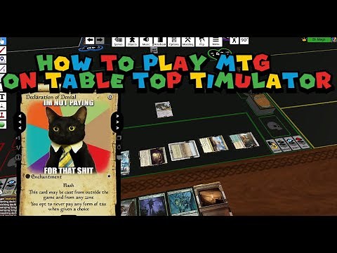How to play MTG (commander) on Tabletop Simulator, including the importing of decks!
